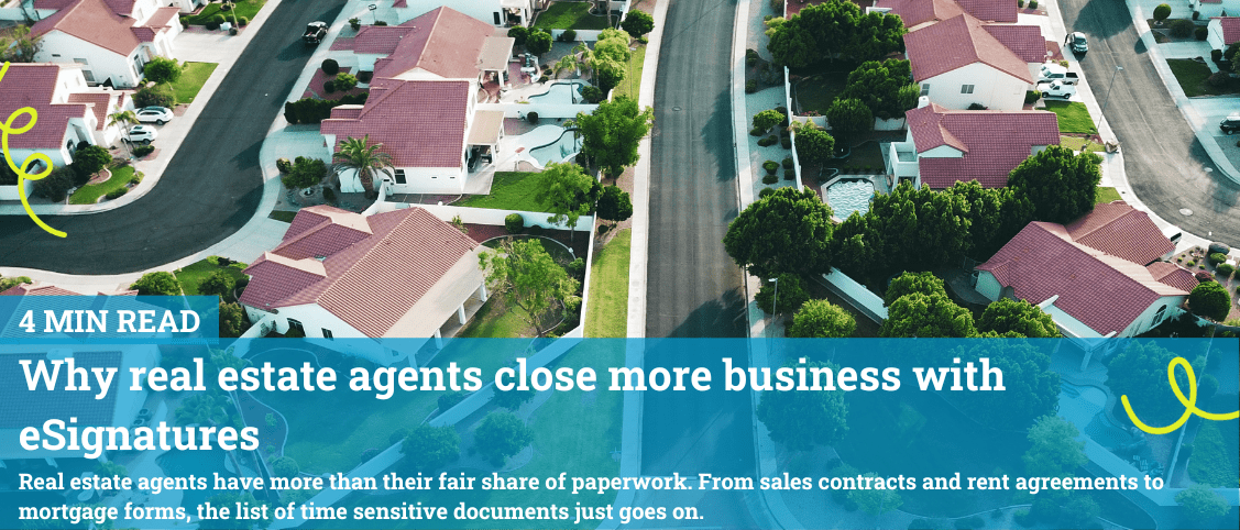 Why real estate agents close more business with eSignatures